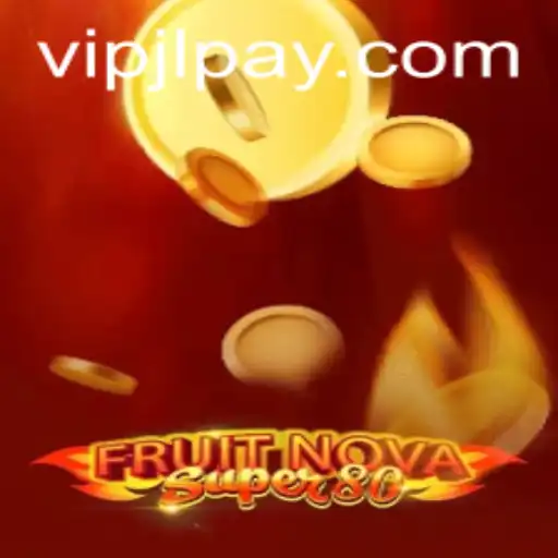 Explore the Exciting World of FruitNovaSuper80: A Unique Gaming Experience